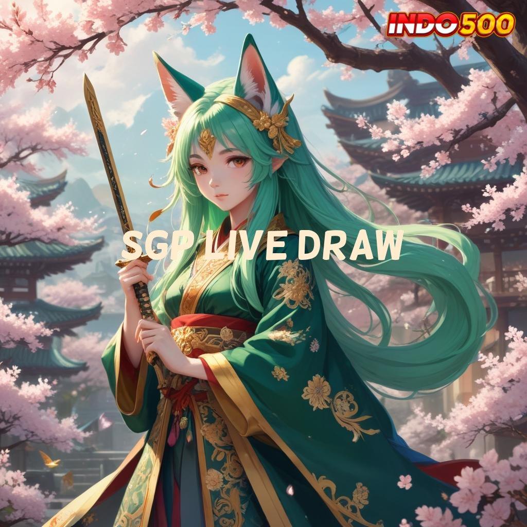 SGP LIVE DRAW ⇉ medium basis operasional tatanan lingkungan digital panggung