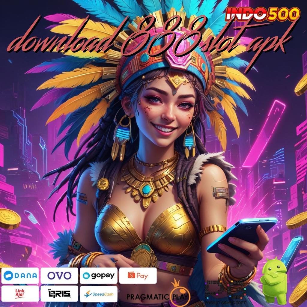 DOWNLOAD 888SLOT APK Simple dan Nyaman Langkah Mudah Dilakukan