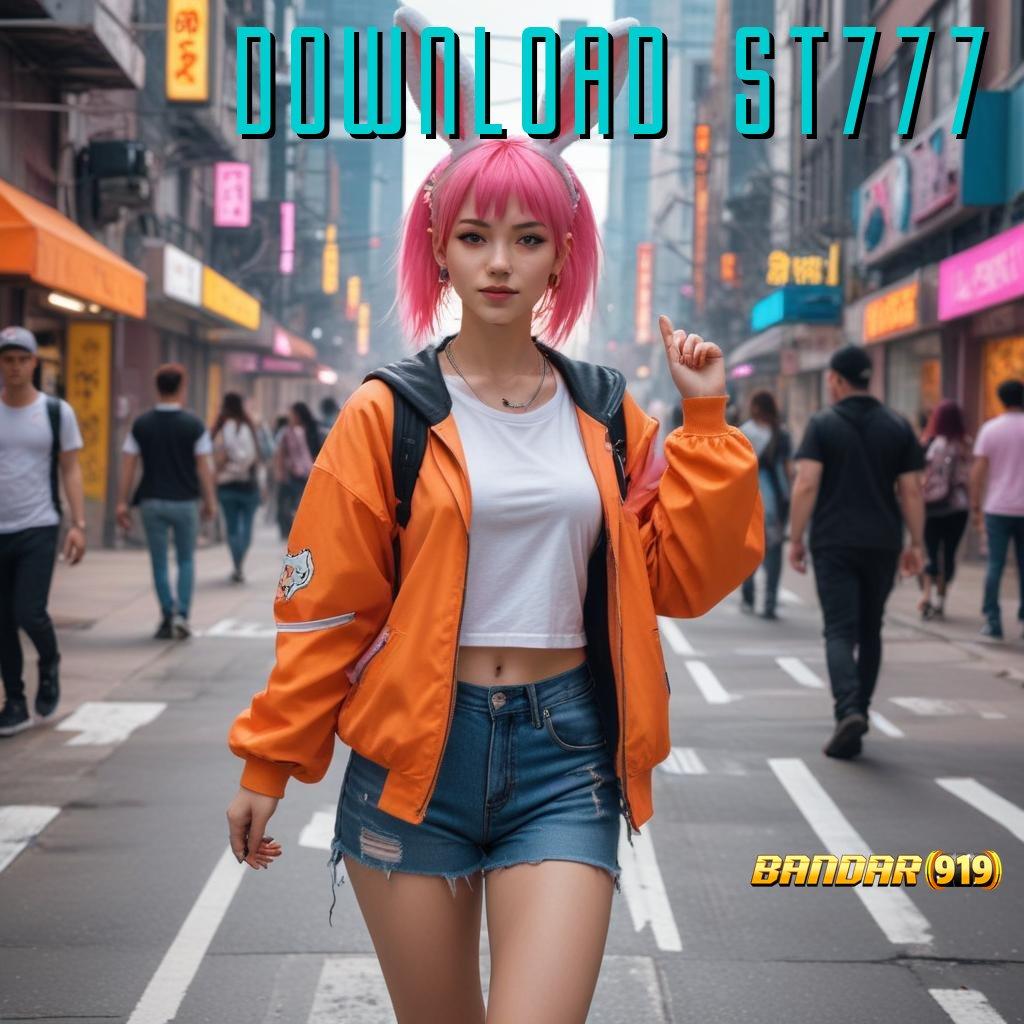 DOWNLOAD ST777 🔥 Platform Scatter Baru untuk Untung Tiap Hari