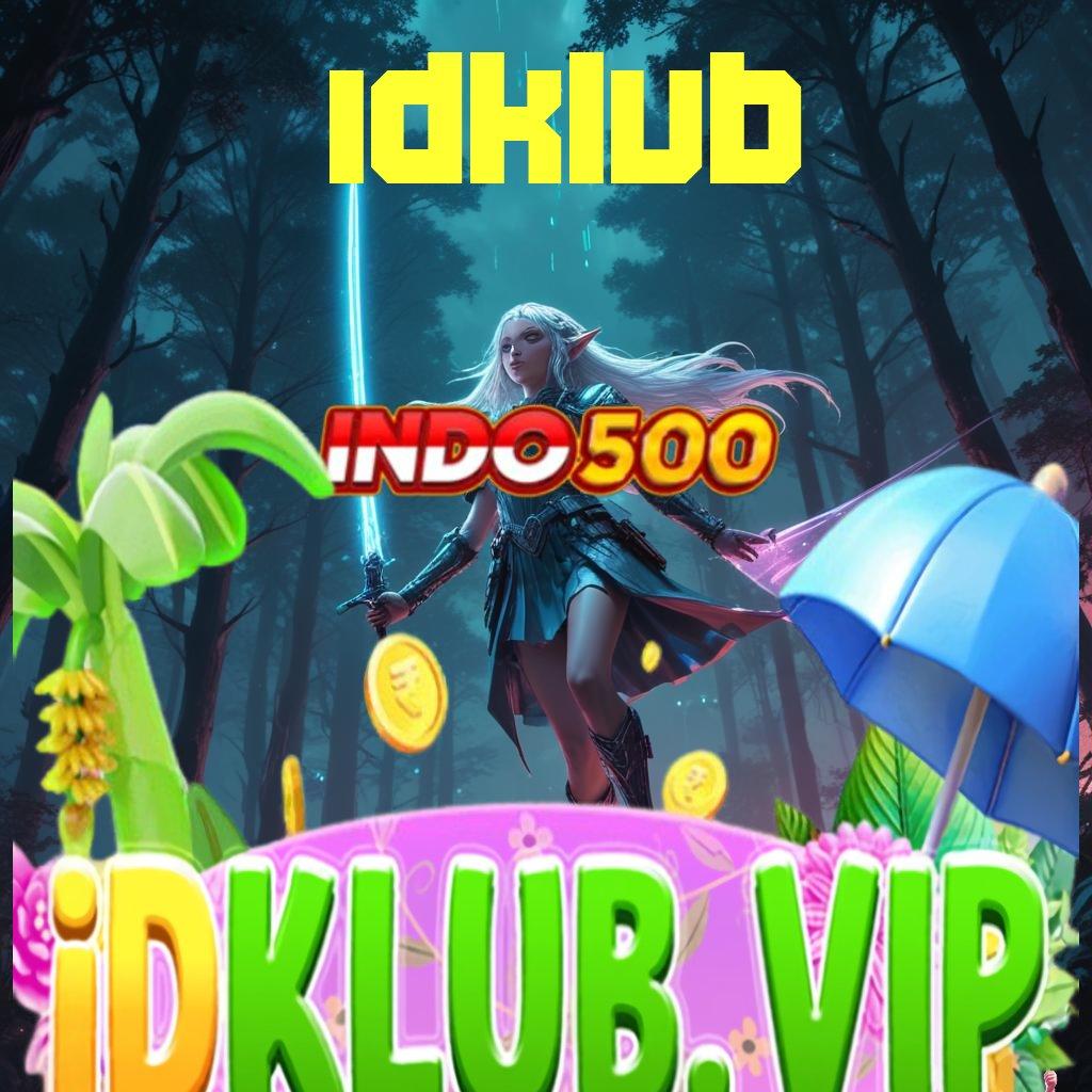 IDKLUB 💯 channel slot gacor dengan versi 2025 terbaru