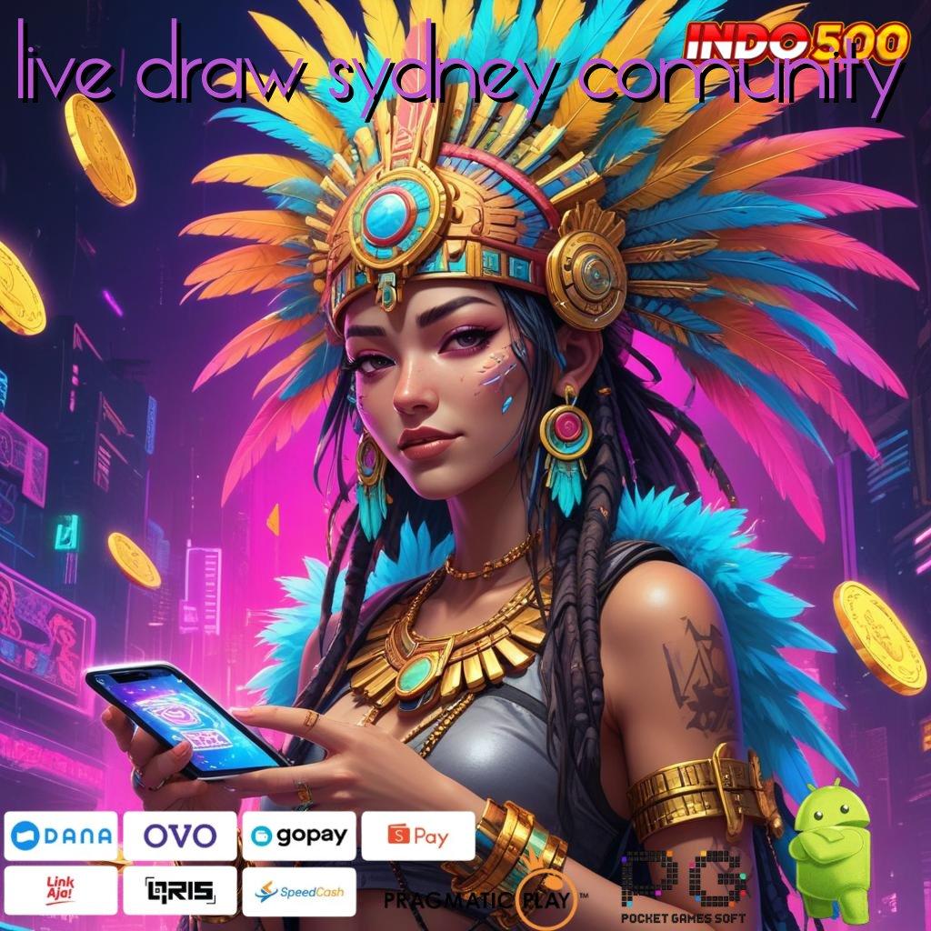 LIVE DRAW SYDNEY COMUNITY Slot APK Langsung Profit Download Hari Ini