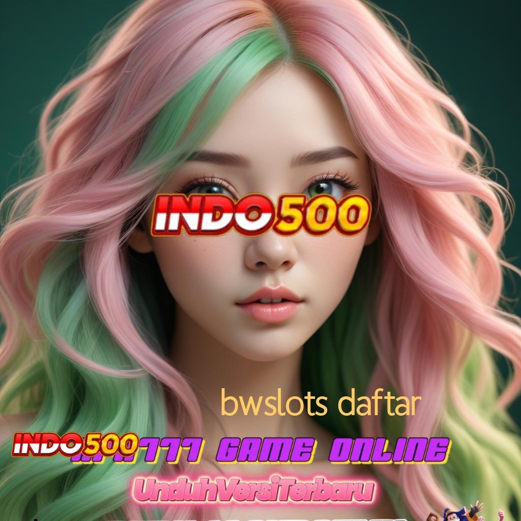 BWSLOTS DAFTAR ⋗ Dp Bri 5000 Cheat Slot Uang Apk