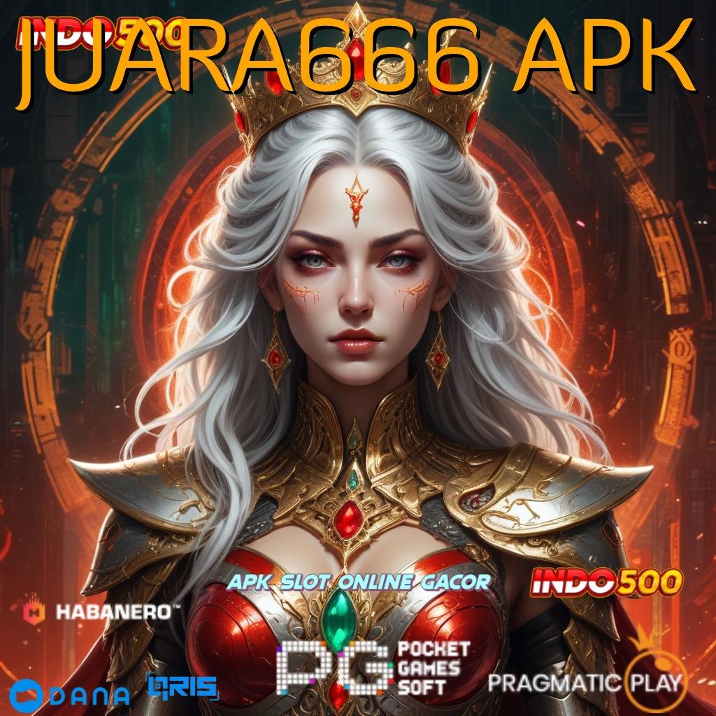 JUARA666 APK Interface Mudah Jalur Untung Serba Simpel