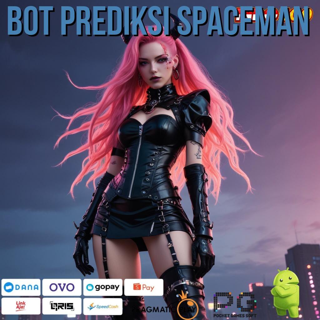 BOT PREDIKSI SPACEMAN Struktur Modern Rasakan Proses Mudah Instan