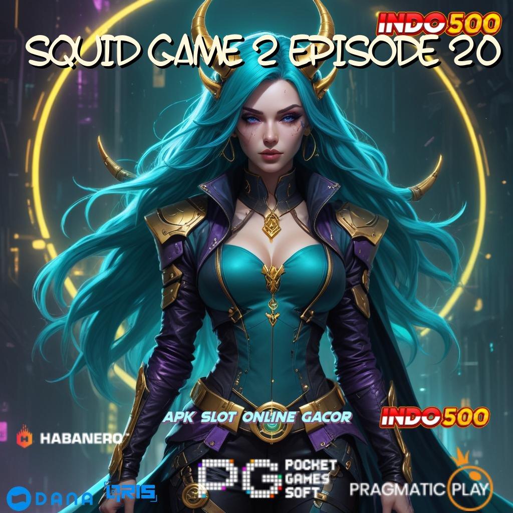 SQUID GAME 2 EPISODE 20 ➳ jalur cepat untuk kemenangan dengan inovasi baru