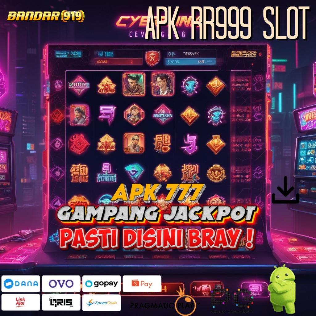 APK RR999 SLOT : untung akhir pengusaha