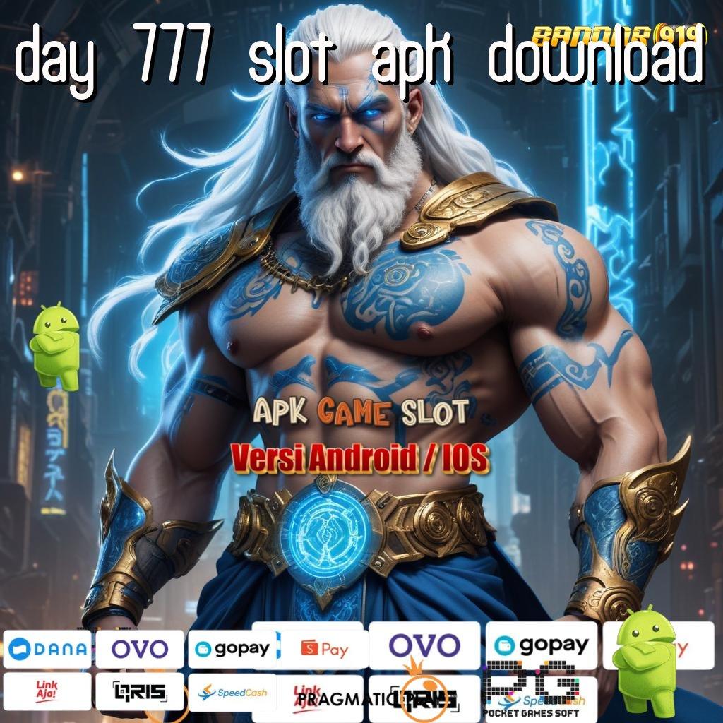 DAY 777 SLOT APK DOWNLOAD | basis arena kerja platform digital sarana tata letak