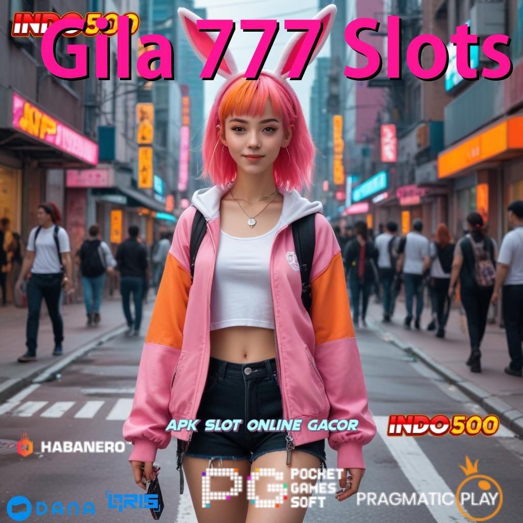 Gila 777 Slots