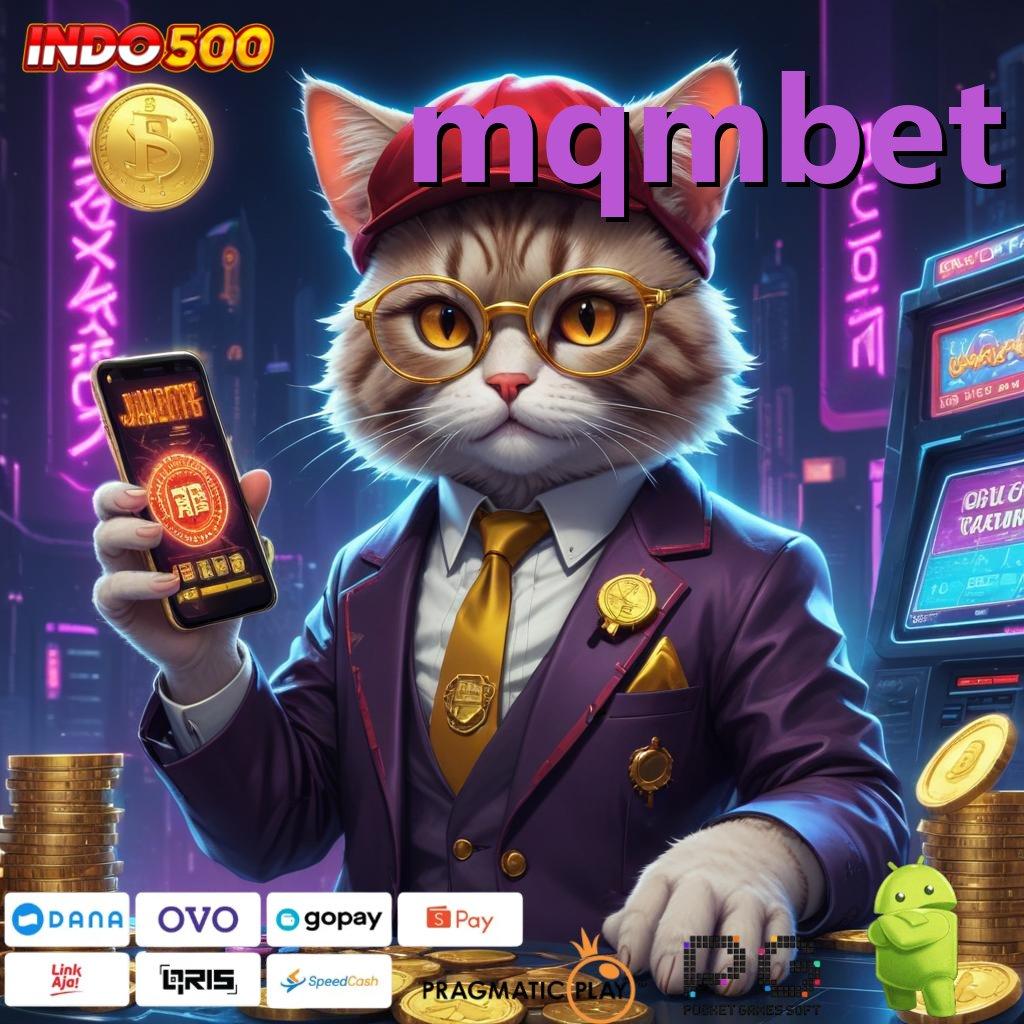 MQMBET Aplikasi Terdepan Dengan Jackpot