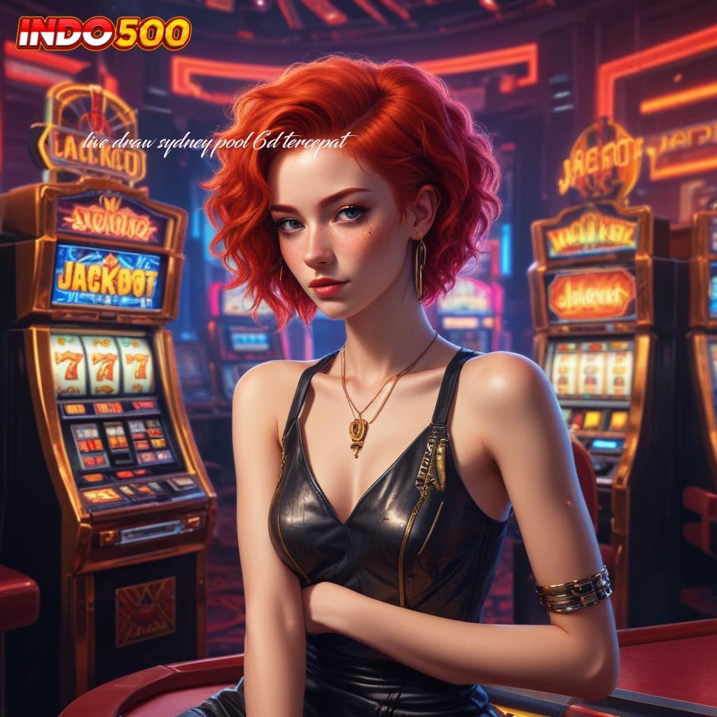 LIVE DRAW SYDNEY POOL 6D TERCEPAT Akun Baru Jackpot Langsung Auto WD Cepat