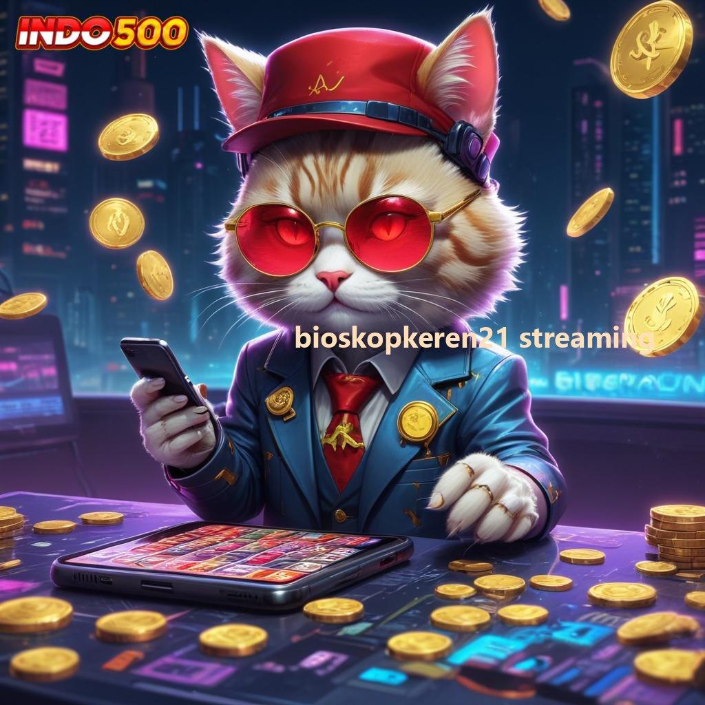 BIOSKOPKEREN21 STREAMING ➿ Melirik Bonus Besar dengan Strategi Efektif