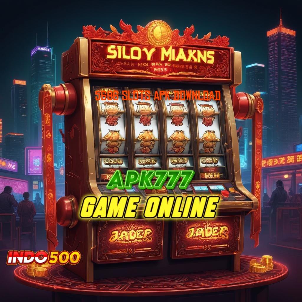 5696 SLOTS APK DOWNLOAD platform digital jaringan perangkat keras sistem penghubung kerangka