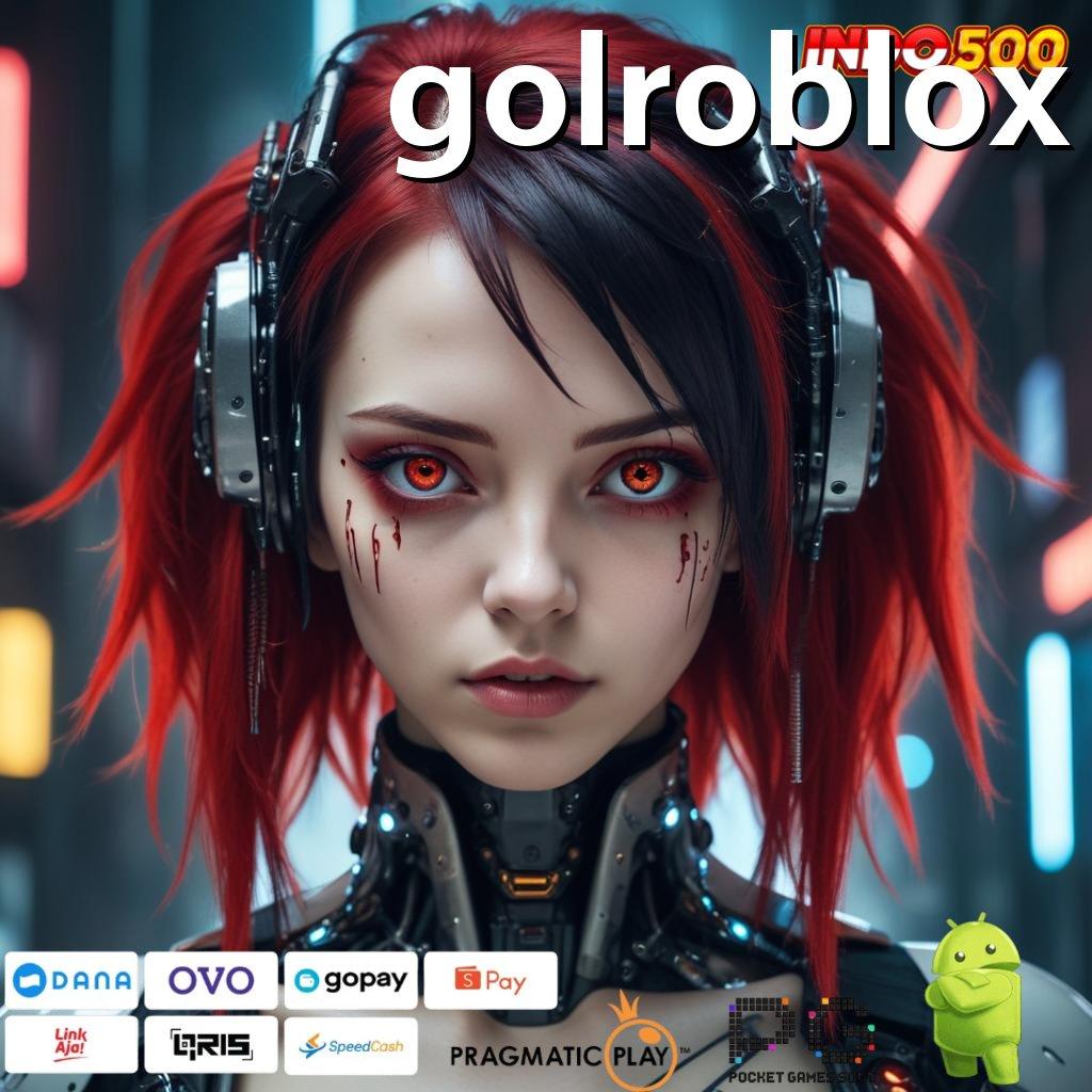 GOLROBLOX Versi Jackpot Instan Terpercaya