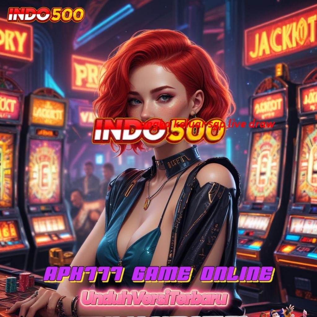 ANGKA KELUAR SGP LIVE DRAW ♒ Tatanan Digital Stabil Untuk Titik Akses Modern