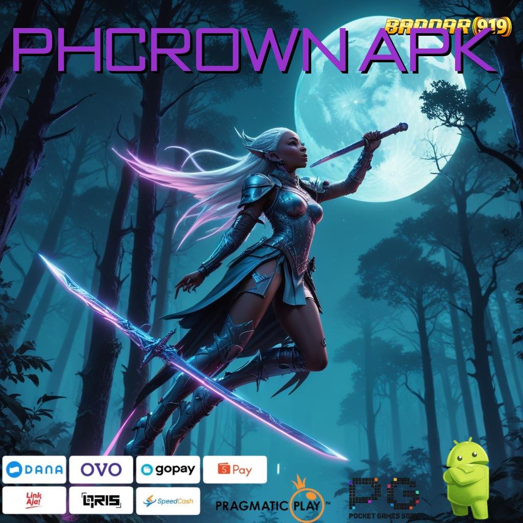 PHCROWN APK @ Keuangan Stabil Slot Dengan Gameplay Menarik