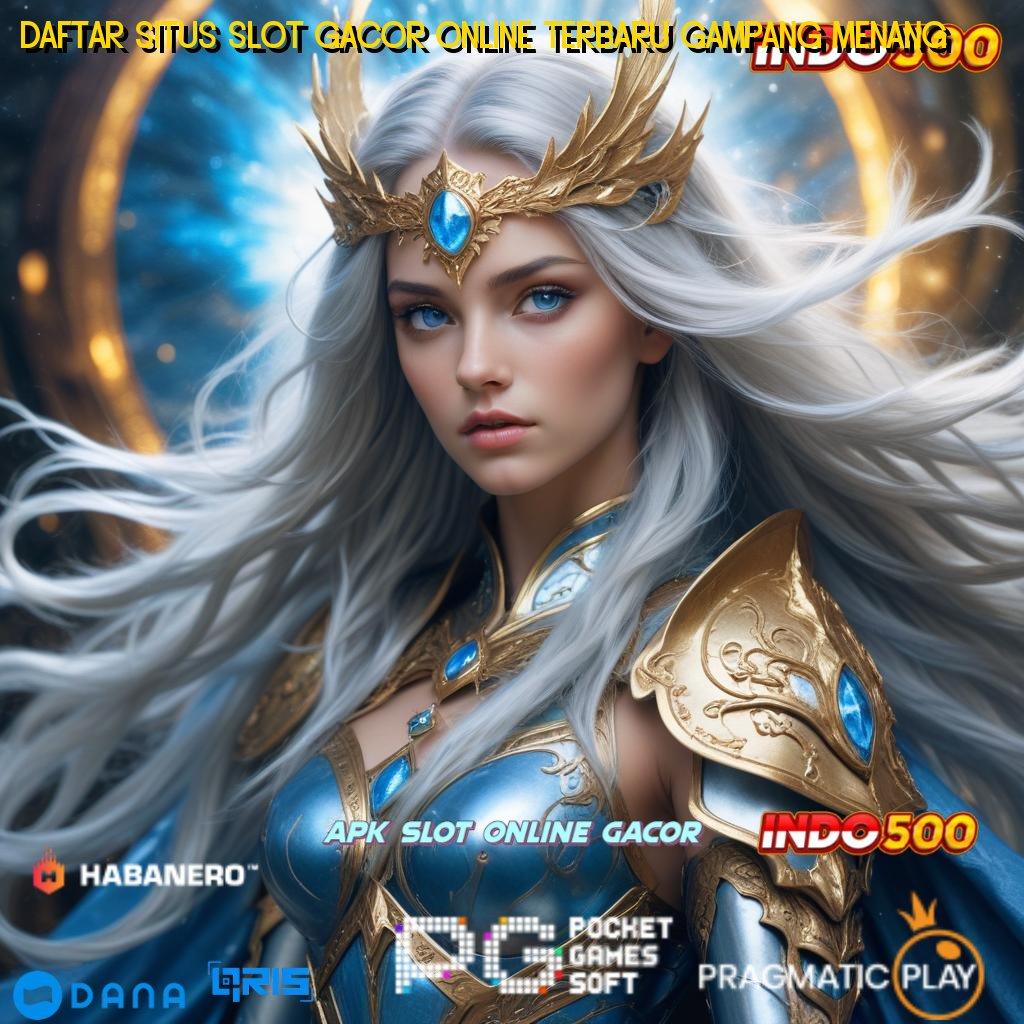 DAFTAR SITUS SLOT GACOR ONLINE TERBARU GAMPANG MENANG 🎮 tekad baja mesin profit tanpa lawan