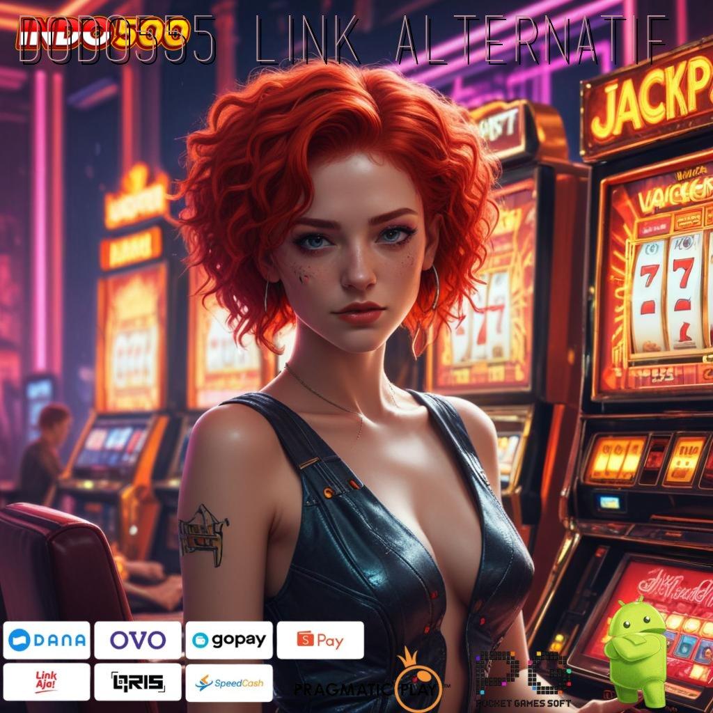 DODO555 LINK ALTERNATIF Slot Aplikasi Versi Spektakuler