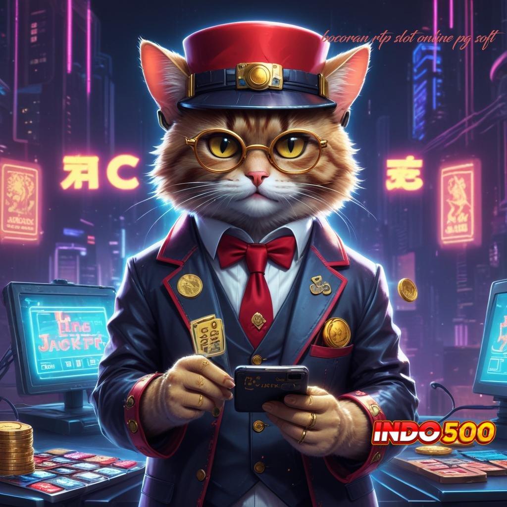 BOCORAN RTP SLOT ONLINE PG SOFT ♒ Segera Lakukan Pengunduhan Depo Uang Ringan