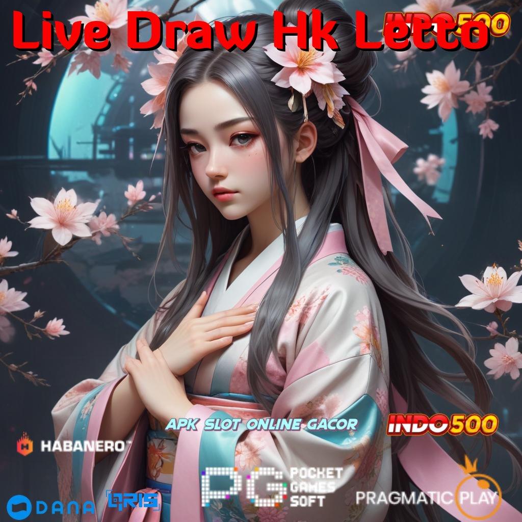 Live Draw Hk Letto