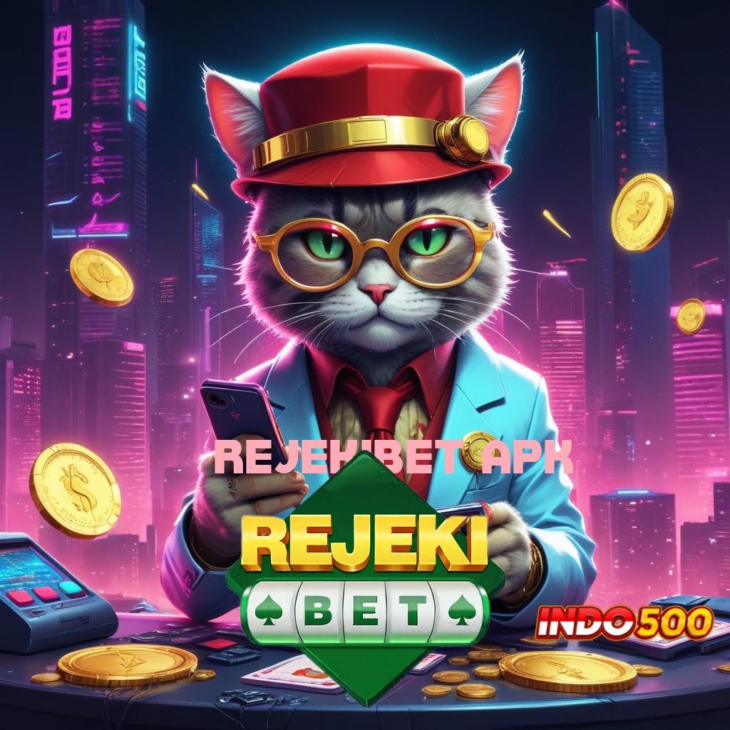 REJEKIBET APK ♒ aplikasi dan perangkat lunak