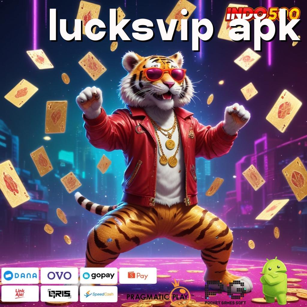 LUCKSVIP APK Pembaruan APK Event Bonus Gratis Titik Akses