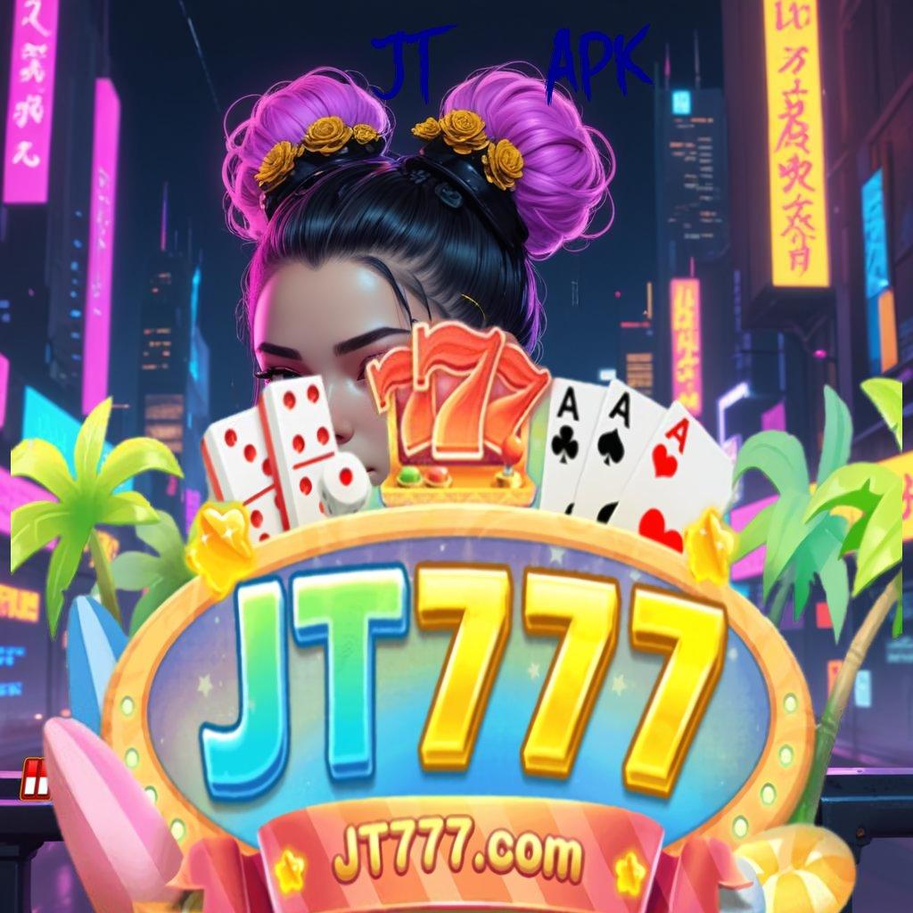 JT777 APK 🐉 situs diskusi aktif di semua android