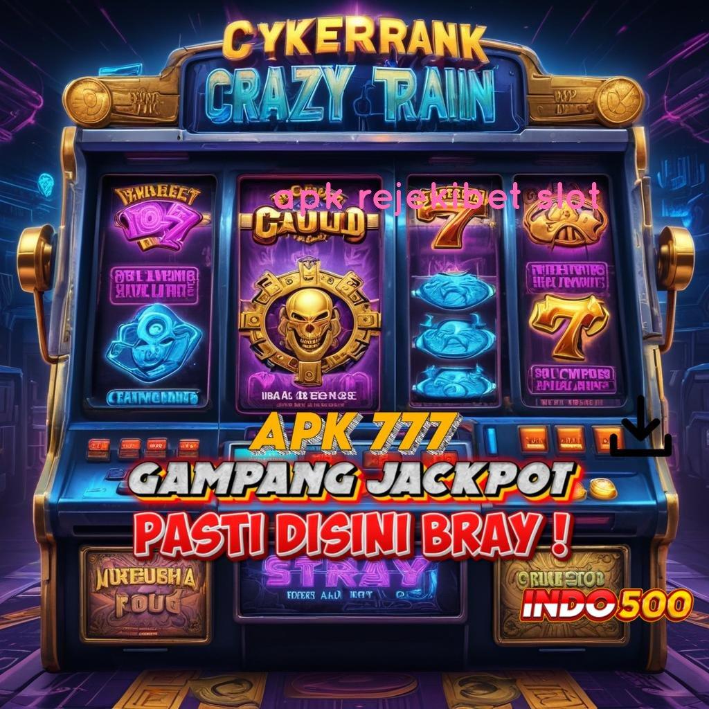 APK REJEKIBET SLOT : tatanan titik awal infrastruktur kerja mesin ruang