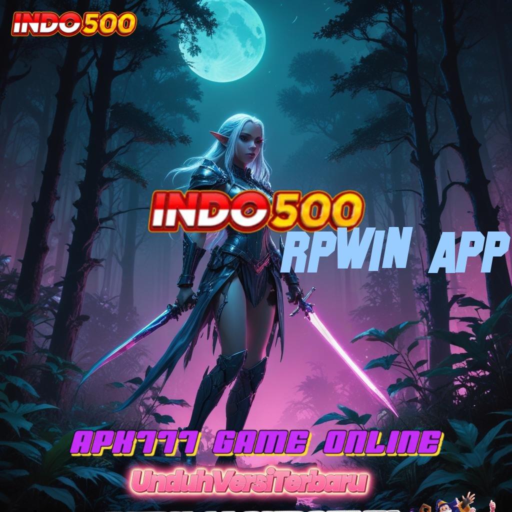 RPWIN APP 🧡 update rtp indonesia terbaru