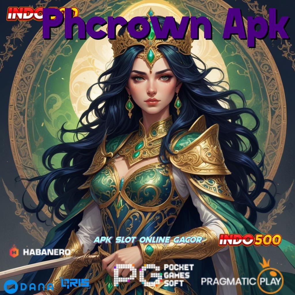 Phcrown Apk