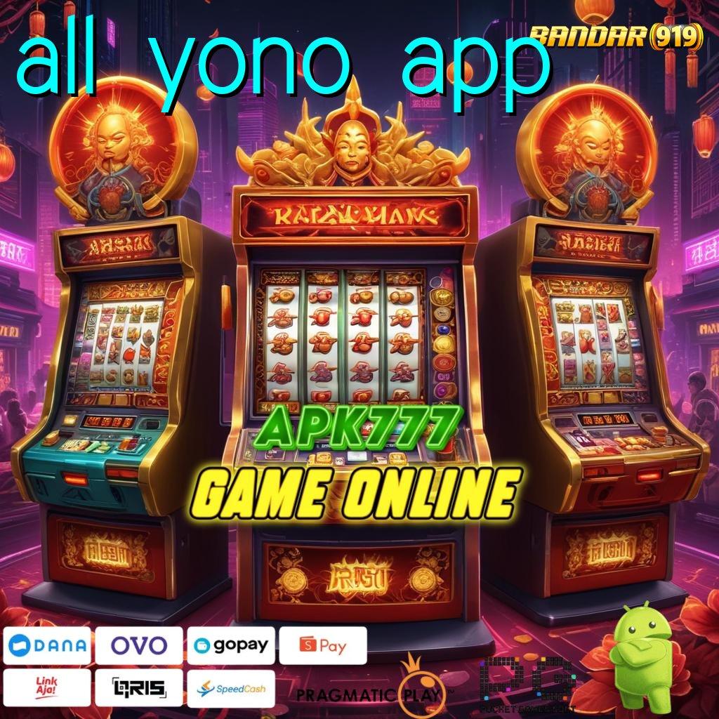 ALL YONO APP > pasti sukses jaminan