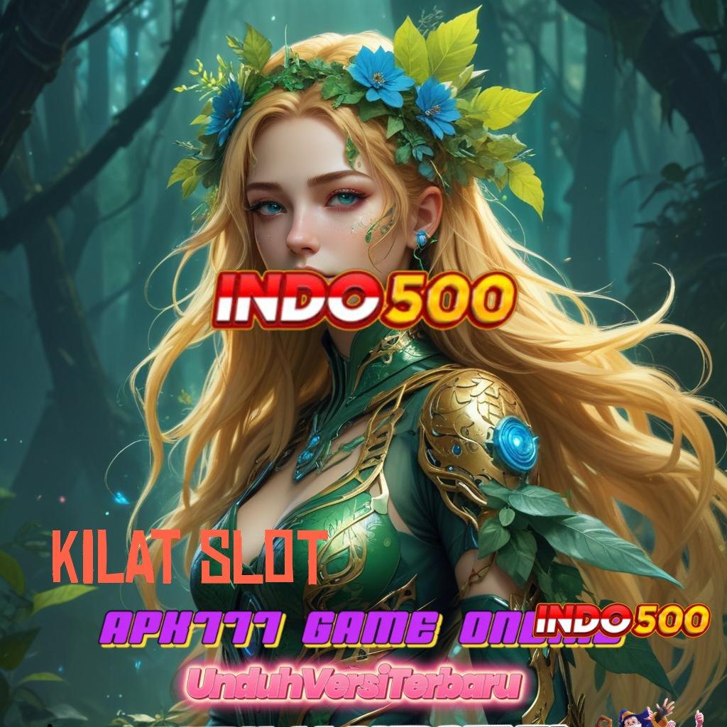 KILAT SLOT ➿ utama akun baru