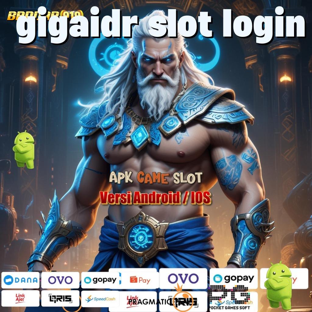 GIGAIDR SLOT LOGIN | Titik Rezeki Slot Dengan Auto Jackpot Cepat