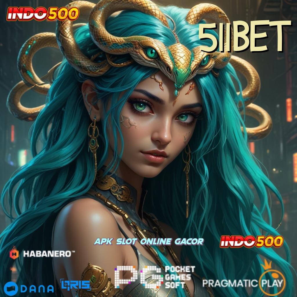 511BET 🔥 Unduh Solusi Efektif Dengan Bonus Besar Setiap Hari