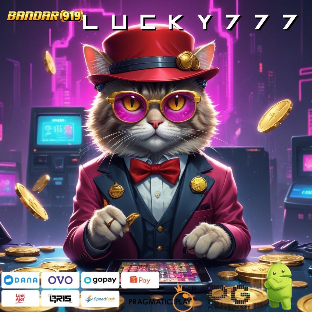 LUCKY777 : Mudah Dijelaskan Modal Langsung Untung Maksimal