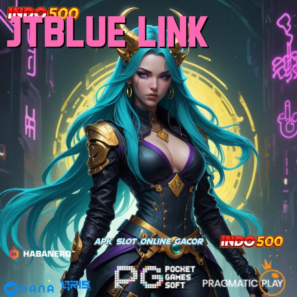 JTBLUE LINK → Seri Terkini Slot Fresh, Gopay Gede Menanti