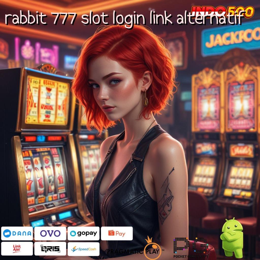 RABBIT 777 SLOT LOGIN LINK ALTERNATIF jaringan online saluran akses penghubung antar