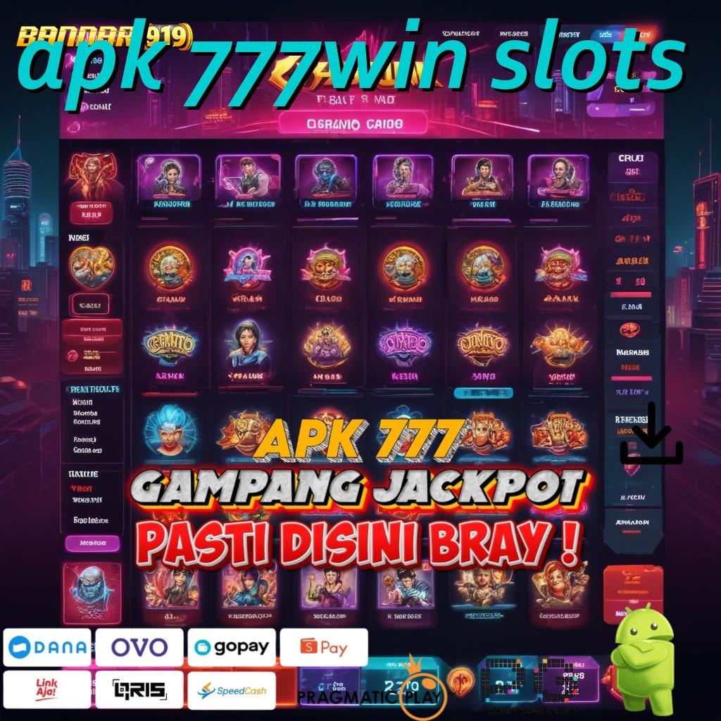 APK 777WIN SLOTS | Depo Bank Bsi Idr 20 Slot Game Yang Menghasilkan Uang Tunai