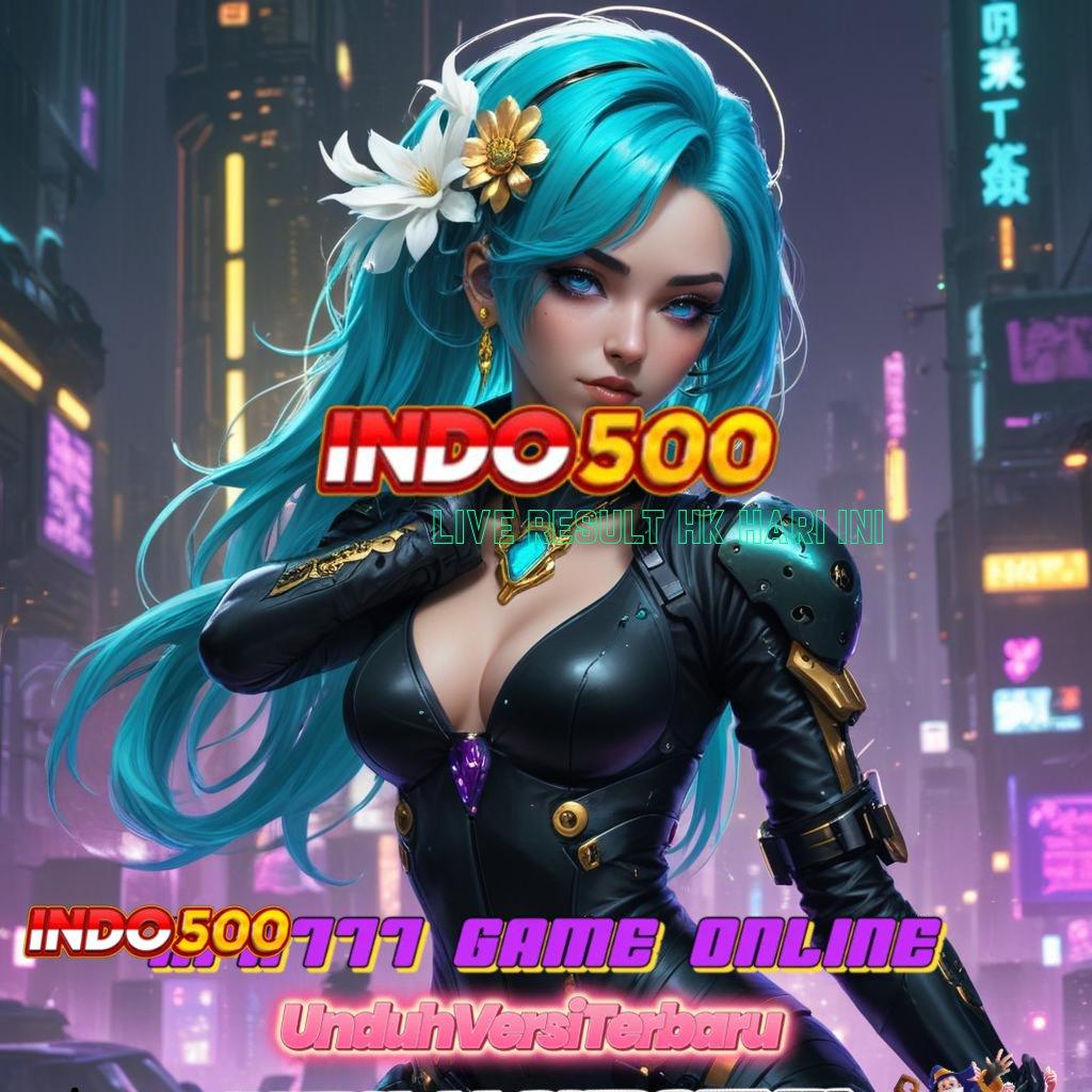 LIVE RESULT HK HARI INI ® Depo 10 Ribu APK Slot Gacor, Si Pemburu Jackpot 2025!