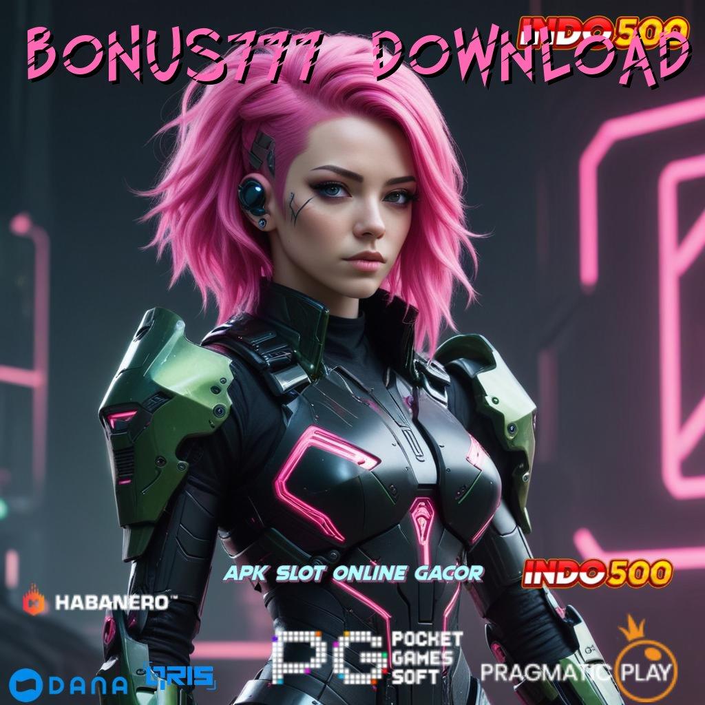 Bonus777 Download