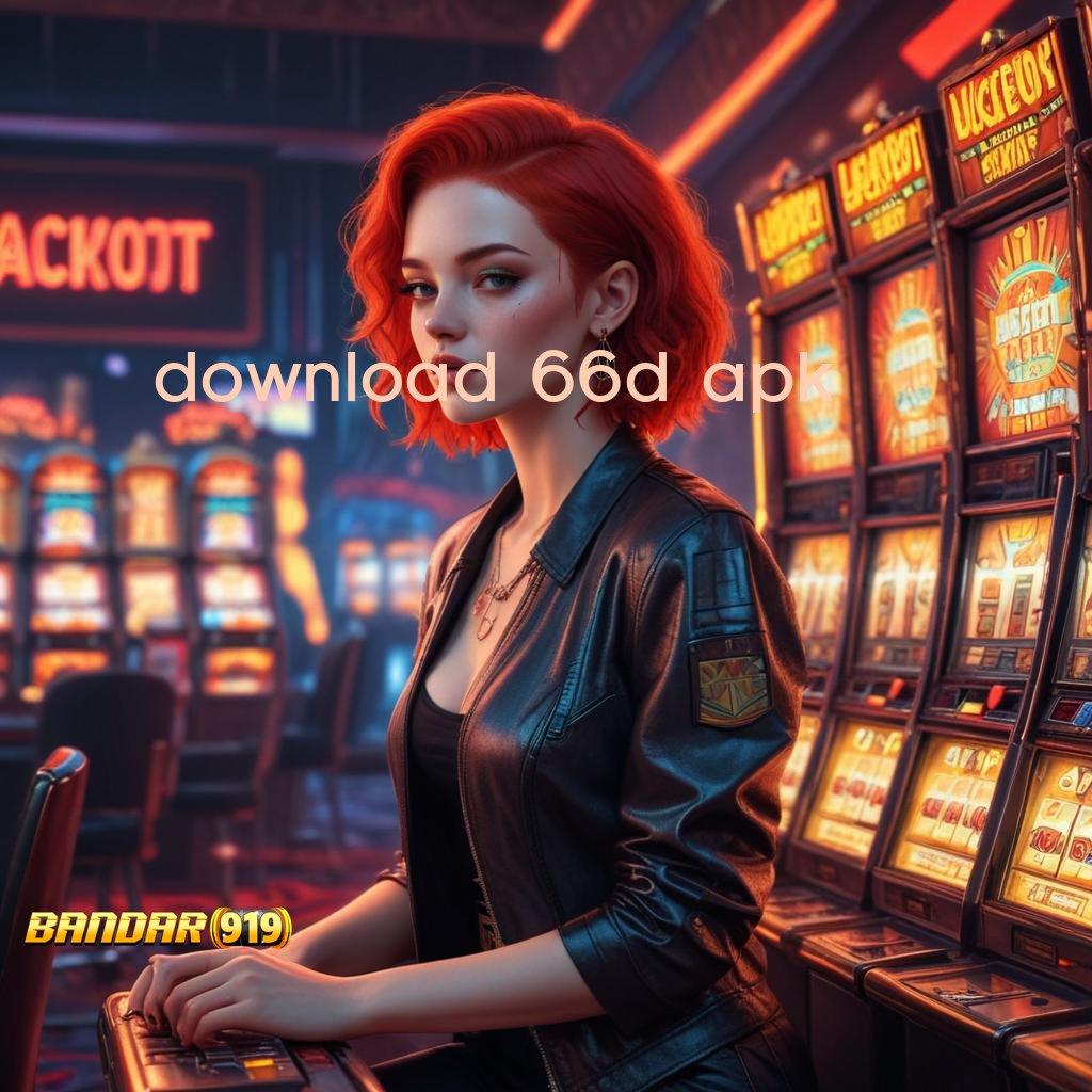 DOWNLOAD 66D APK | Dp Idr 20 Metode Yang Diperbarui