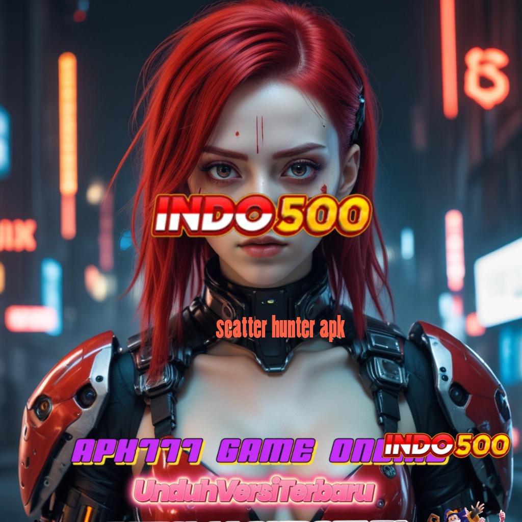 SCATTER HUNTER APK 🧡 depo 25000