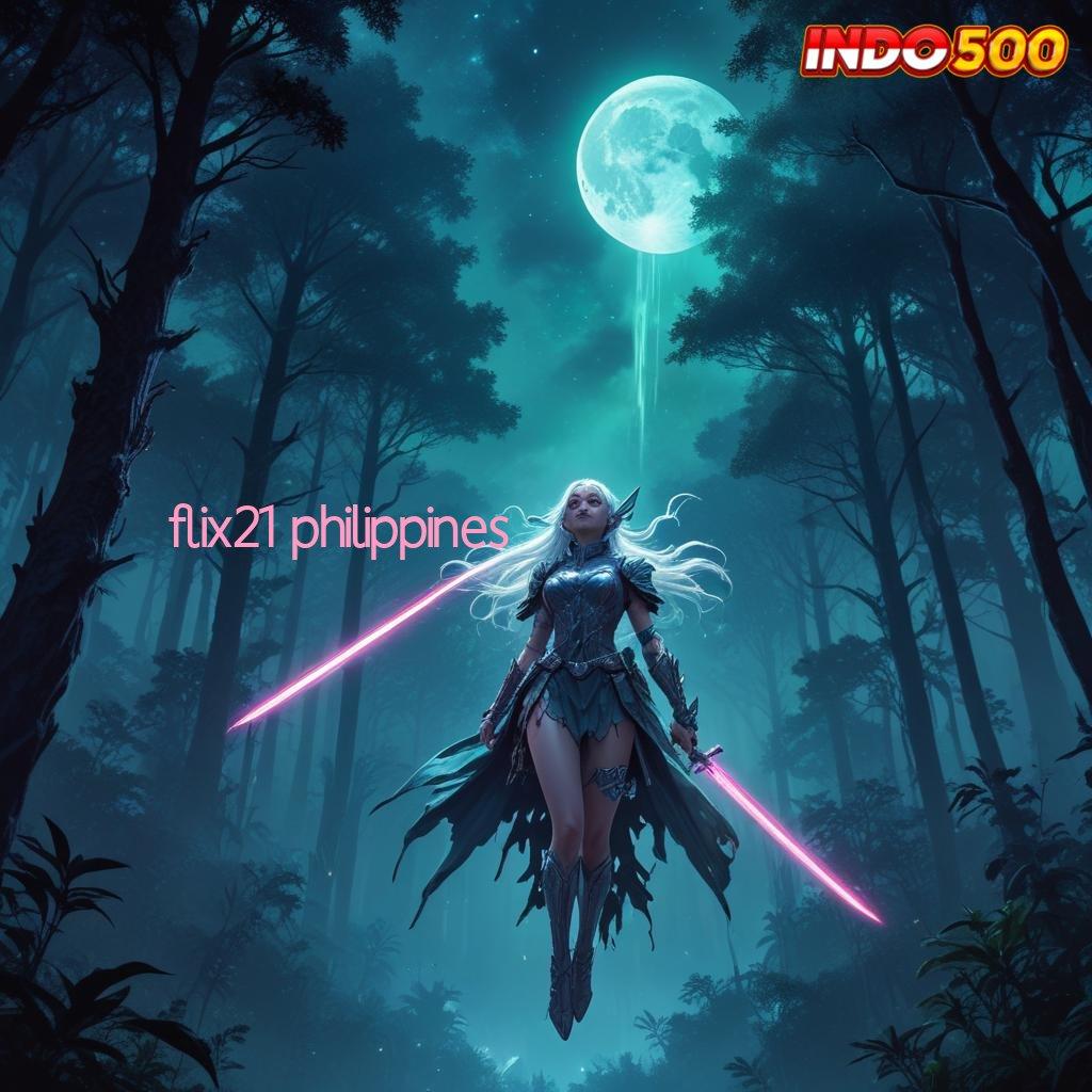 FLIX21 PHILIPPINES ➰ Rangka Kerja Digital untuk Jackpot Tanpa Hambatan