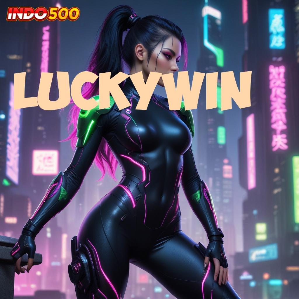 LUCKYWIN ➿ slot maxwin rute keberuntungan selalu terbuka