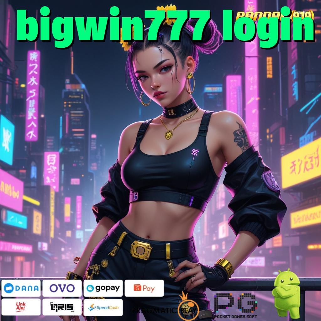 BIGWIN777 LOGIN , pembaruan terkini profit gede deposit mandiri