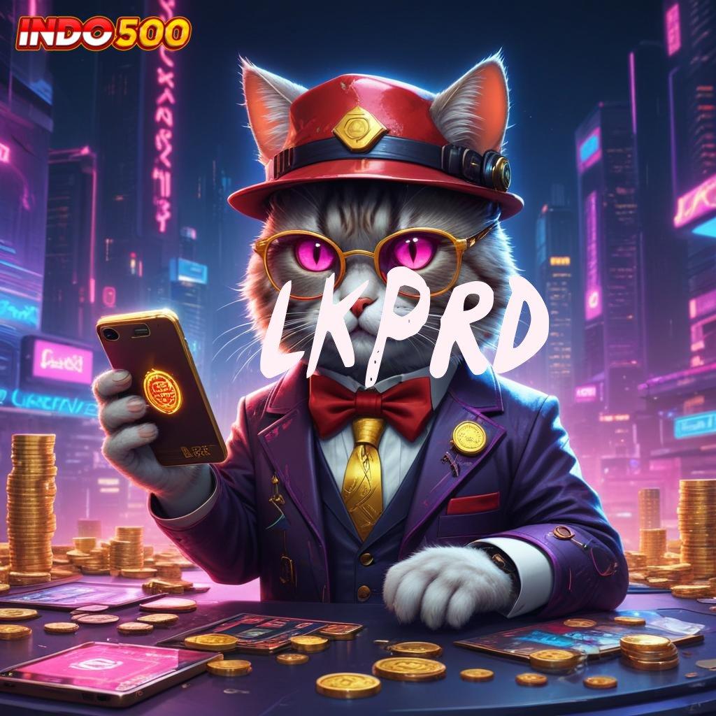 LKPRD ➤ Layanan APK Versi Terkini Ekosistem