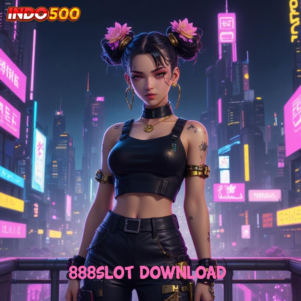 888SLOT DOWNLOAD ⚡ Cairkan Tunai Setiap Saat Mudah Dan Sederhana