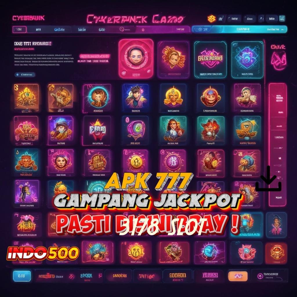 3178 SLOT ♒ unduh aplikasi perjudian android & ios gratis hiburan dalam genggaman!