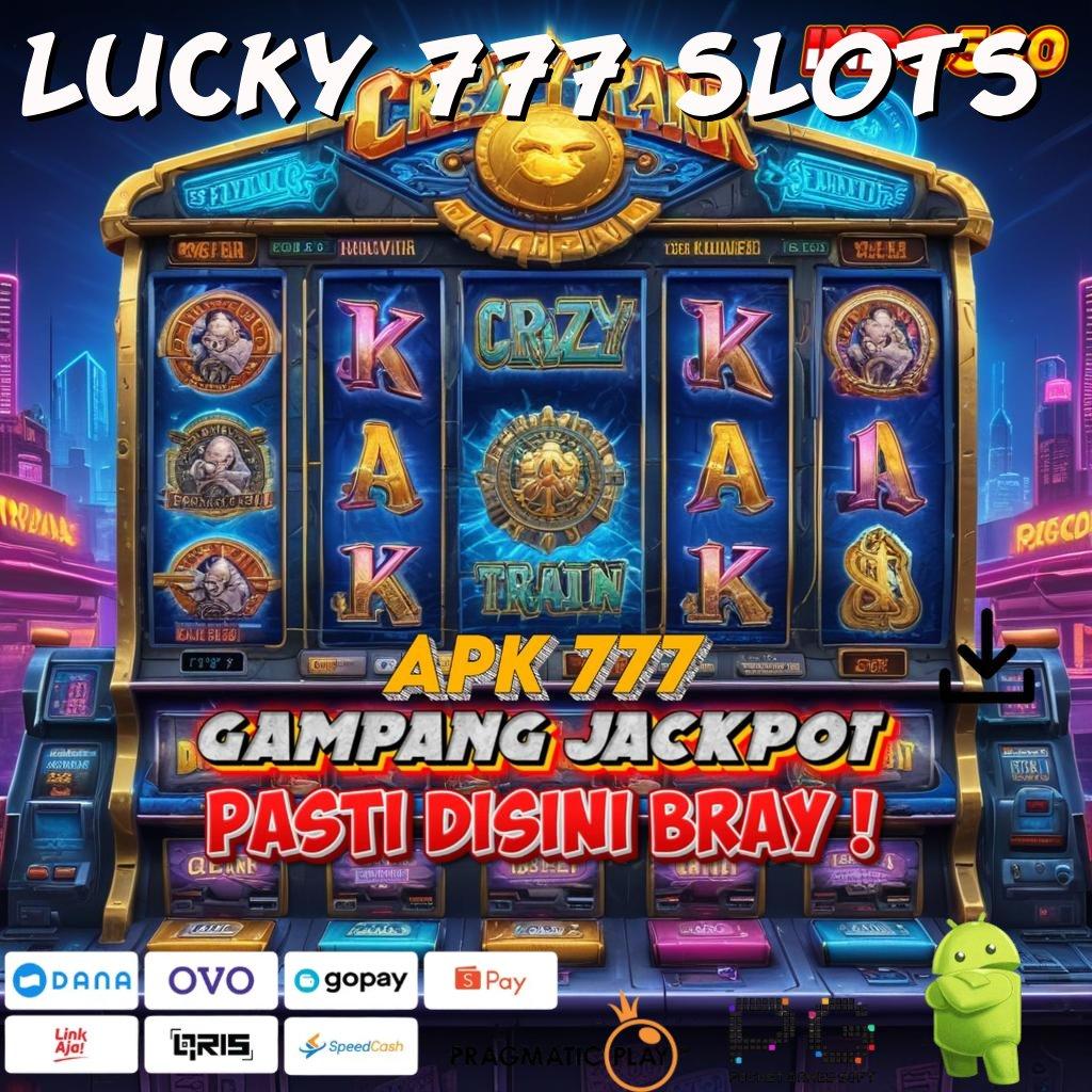 LUCKY 777 SLOTS kecepatan hubungan jaringan ruang komunitas android penghubung digital