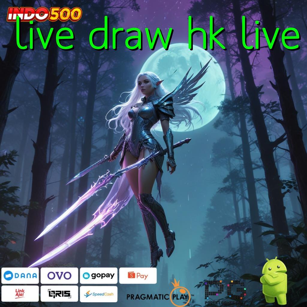 LIVE DRAW HK LIVE link alternatif resmi slot gacor 777, login game online praktis