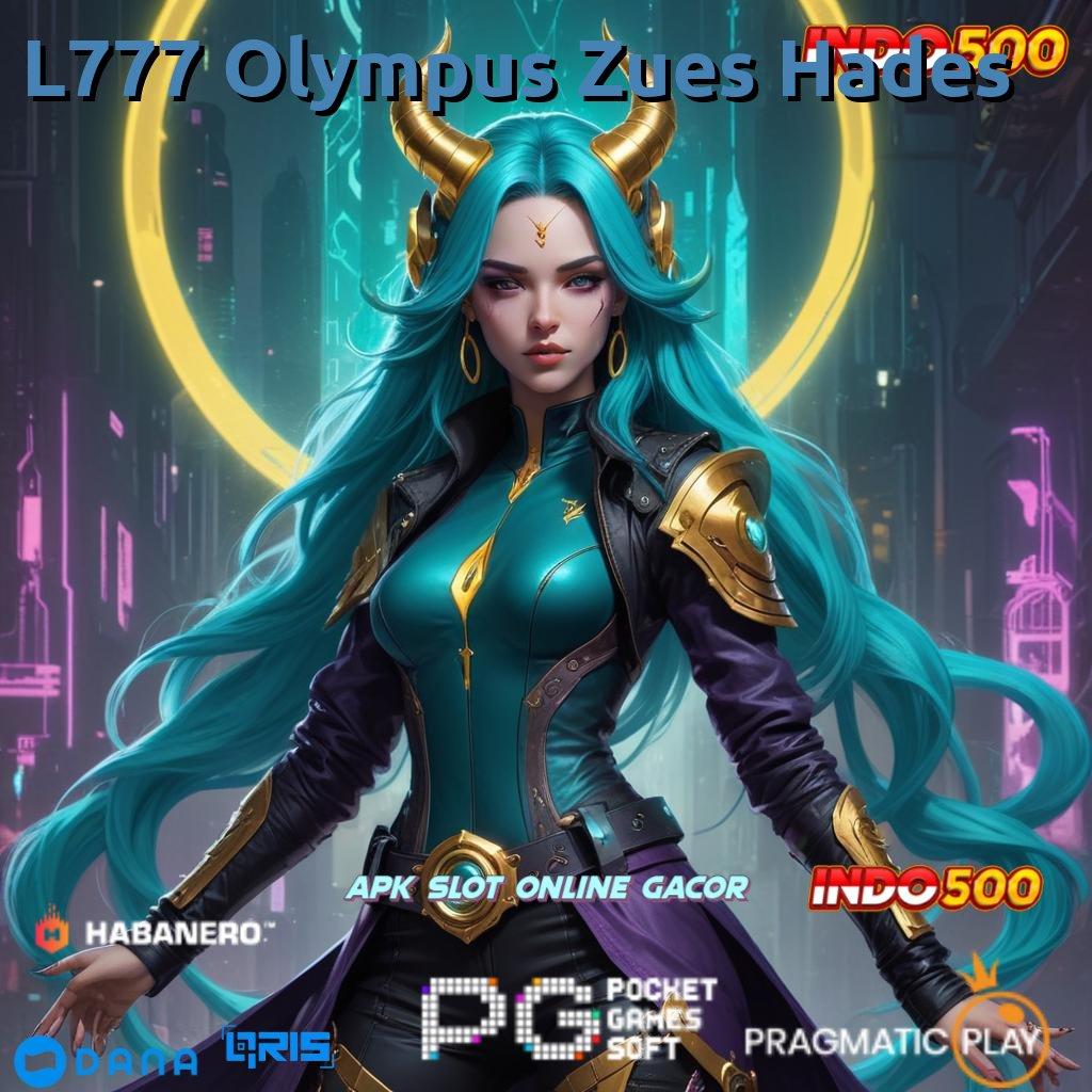 L777 Olympus Zues Hades